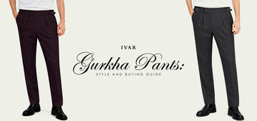 Gurkha Pants: Style and Buying Guide